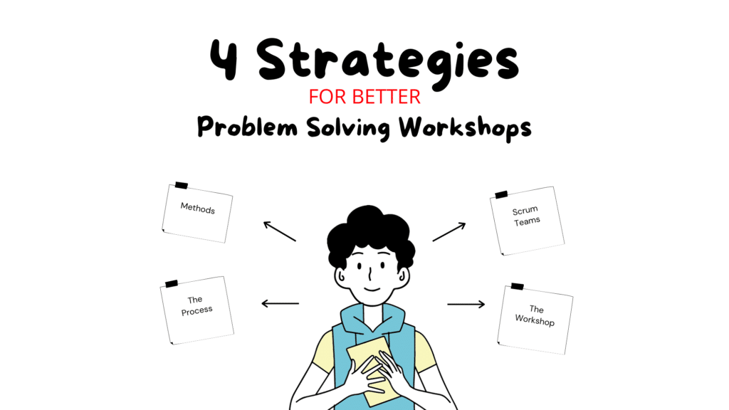problem solving workshop scrum master